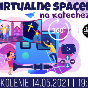 WIRTUALNE SPACERY na katechezie