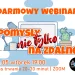 Darmowy webinar - Pomysły (nie tylko) na zdalne