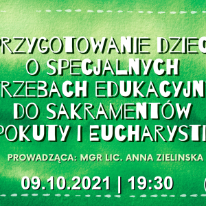 Szkoleniowy weekend: Przygotowanie dzieci o specjalnych potrzebach edukacyjnych do sakramentów pokuty i Eucharystii