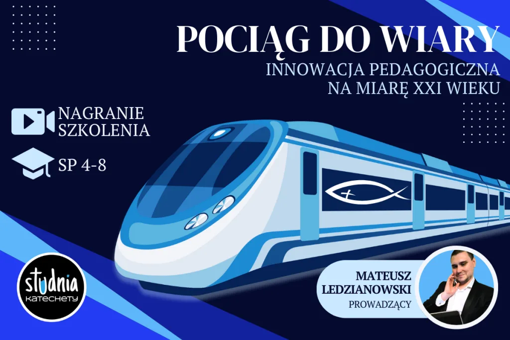 Nagranie szkolenia o innowacjach pedagogicznych dla katechetów – rozwój metod nauczania religii
