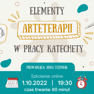 Arteterapia na lekcjach religii. Katecheza i arteterapia.. Szkolenia online dla katechetów