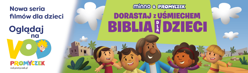 Nowa seria filmów biblijnych dla dzieci – „Dorastaj z uśmiechem” już dostępna online!
