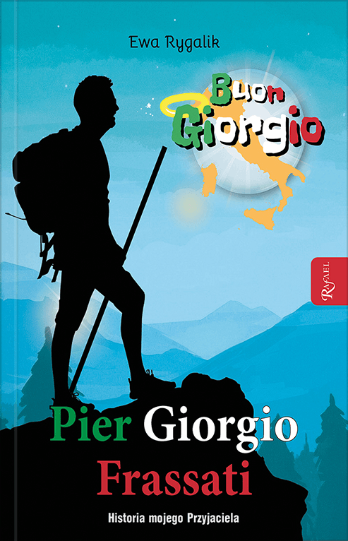 Książka o Pier Giorgio Frassati na katechezę i do domu – „Buon Giorgio”
