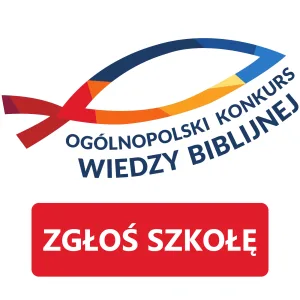 Ogólnopolski Konkurs Wiedzy Biblijnej Studni Katechety - zapisz swoją szkołę na edycję