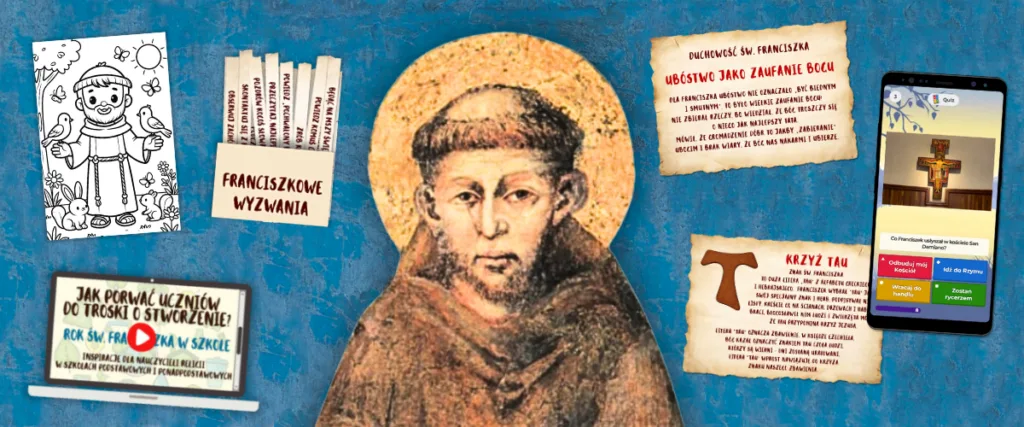 Materiały dydaktyczne o świętym Franciszku z Asyżu na lekcję religii i katechezę parafialną