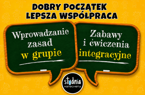 Dobry początek, lepsza współpraca – grafika promująca szkolenia „Wprowadzanie zasad w grupie” oraz „Zabawy i ćwiczenia integracyjne” dla nauczycieli i katechetów
