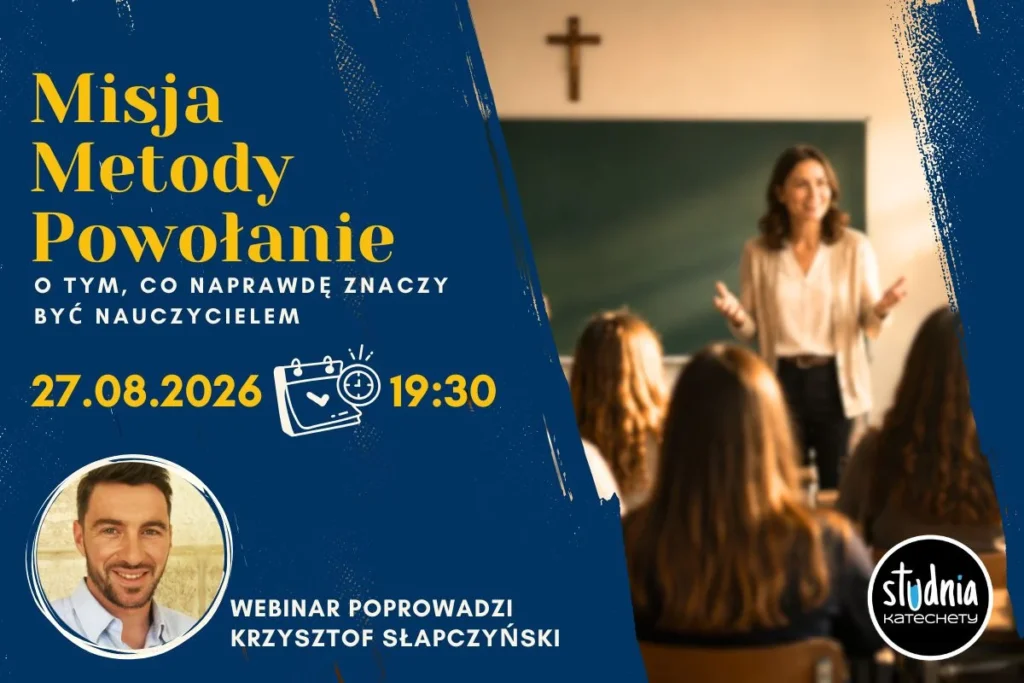 Pierwsza lekcja religii po wakacjach - jak dobrze rozpocząć pracę z nową klasą?