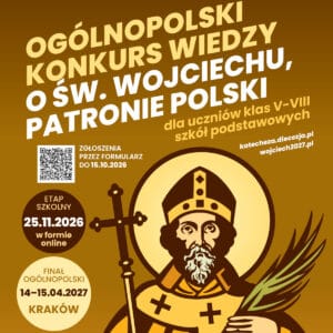 Ogólnopolski Konkurs Wiedzy o św. Wojciechu „Ziarno, z którego wyrosła Polska”