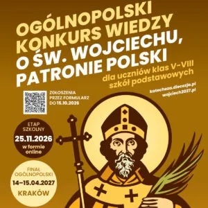 Ogólnopolski Konkurs Wiedzy o św. Wojciechu „Ziarno, z którego wyrosła Polska”