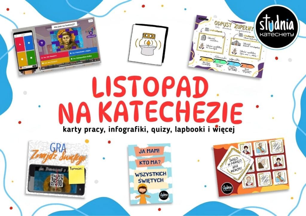 Listopad na lekcjach religii – materiały o Wszystkich Świętych, świętych i Chrystusie Królu