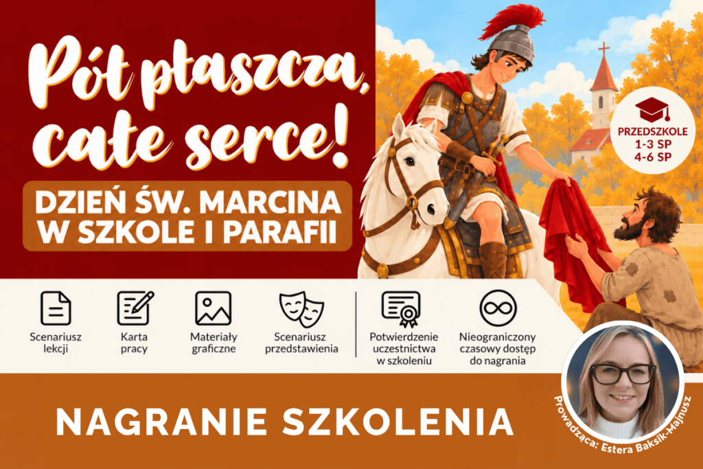 Pół płaszcza, całe serce – nagranie szkolenia o Dniu św. Marcina